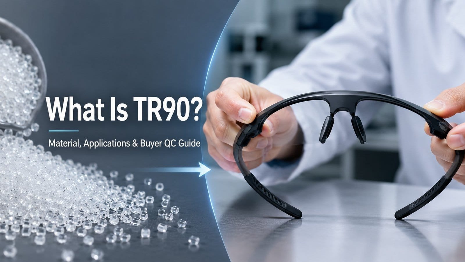 What Is TR90? A Practical Guide for Eyewear Buyers